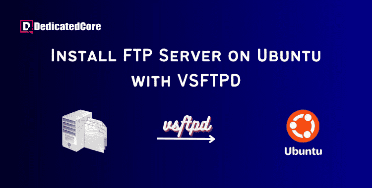 install ftp server on ubuntu with vsftpd