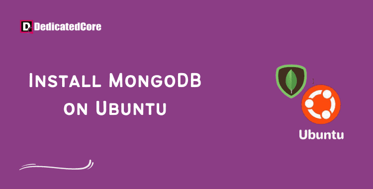 Install And Configure MongoDB On Ubuntu: Level Up Skills