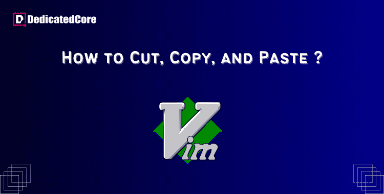 vim cut and paste